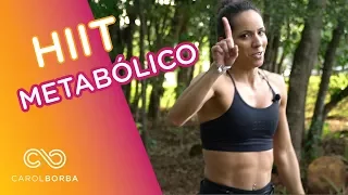 Treino Hiit para acelerar o metabolismo- Carol Borba