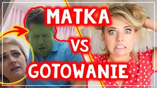 MATKA VS GOTOWANIE 😱💥