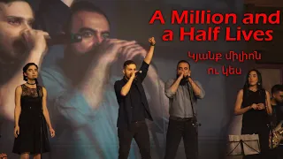 A Million and a Half Lives (Live Cover) 🇦🇲