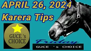 APRIL 26, 2024 KARERA TIPS by @guceschoice  METRO TURF races on FRIDAY will START 5 PM