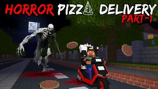 HORROR PIZZA DELIVERY 🍕 PART-1  | Minecraft Horror Story In Hindi