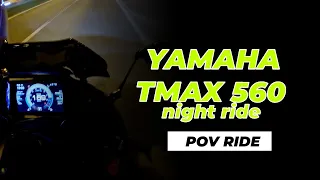 Night Ride |  Yamaha Tmax 560 2022 | Termignoni | Malossi
