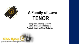 A Family of Love TENOR