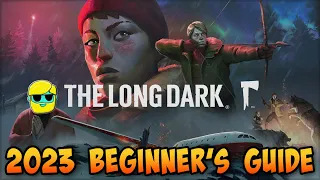 The Long Dark | 2023 Wintermute Guide for Complete Beginners | Episode 1