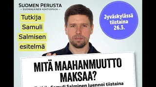 Mitä maahanmuutto maksaa? Tutkija Samuli Salmisen esitelmä | Jyväskylä 26.3.2024