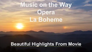 Opera Highlights La Boheme with Anna Netrebko and Rolando Villazon