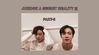 Jinkook/kookjin A SECRET REALITY part-5 💜🌼