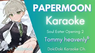 Karaoke ♬ Soul Eater OP 2 - PAPERMOON【Off Vocal Romaji】
