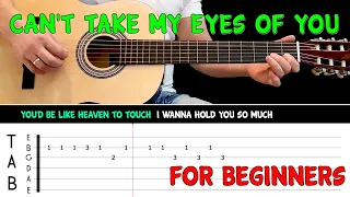 CAN'T TAKE MY EYES OF YOU | Easy guitar melody lesson for beginners (with tabs) - Frankie Valli