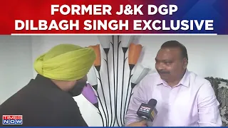 Never-Heard Story Of Abrogation Of Article 370: Ex-J&K DGP Dilbagh Singh Exclusive On Times Now