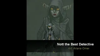 Nott the Best Detective