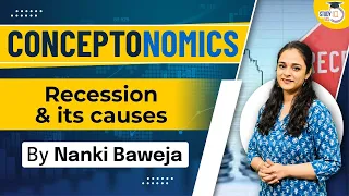 What is Recession and Causes of an Economic Recession? | Know all about it | StudyIQ IAS
