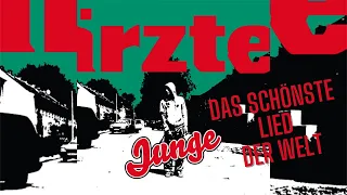 Die Ärzte - Das schönste Lied der Welt - (B-Seite der Single "Junge" von 2007)