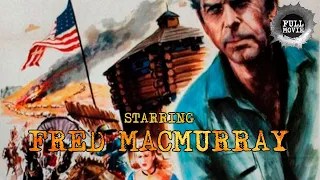 WESTERN: Fred MacMurray, William Bishop, Nina Shipman | Full Movies