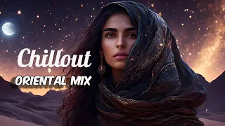 Chillout Oriental arabic music mix || Beautiful middle east chillout