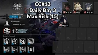 [Arknights] CC#12 - Daily Day 3 | Max Risk (15) | "Shangshu Trails"