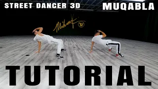 Muqabla - Street Dancer 3D (TUTORIAL) Choreography | MihranTV (@MIHRANKSTUDIOS)