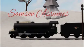 The Brave Locomotive “Samson Assumes”