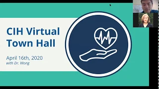 Virtual Town Hall with Dr. Wong 4/16/2020