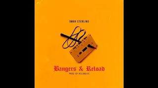 Omar Sterling – Bangers & Reload(Prod. by Killmatic)