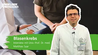 Blasenkrebs: Interview mit Univ.-Prof. Dr. med. Matthias Saar