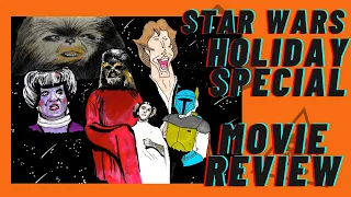 Star Wars Holiday Special Review