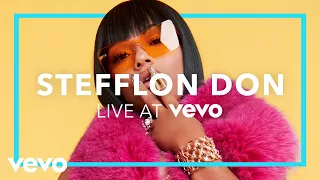 Stefflon Don - Stefflon Don (Live At Vevo)