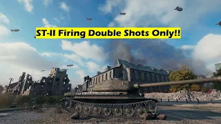 World of Tanks | ST II Firing Double Shots ONLY!!