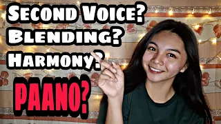 PAANO MAG-SECOND VOICE? (BLENDING,HARMONY) [TAGALOG TUTORIAL]