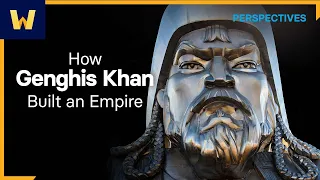 How Genghis Khan Built an Empire | Wondrium Perspectives