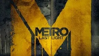 Metro: Last Light - E3 Gameplay Demo - Part I | WikiGameGuides