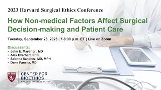 How Non-medical Factors Affect Surgical Decision-making and Patient Care