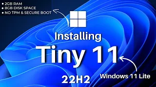 Tiny 11 22H2: Windows 11 Lite — How to Download & Install & Review | 2023