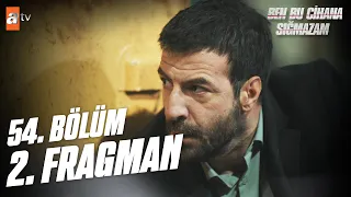 Ben Bu Cihana Sığmazam 54. Bölüm 2. Fragman | "Bu akşam ya sen öleceksin ya da ben!" @atvturkiye