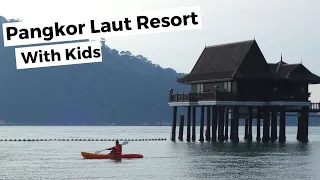 Pangkor Laut Resort Hill Villa Experience | Family Friendly Resort in Malaysia