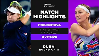 Barbora Krejcikova vs. Petra Kvitova | 2023 Dubai Round of 16 | WTA Match Highlights