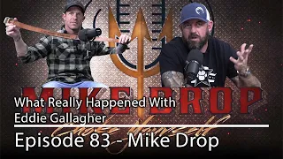 What Really Happened with Eddie Gallagher | Mike Ritland - Episode 83