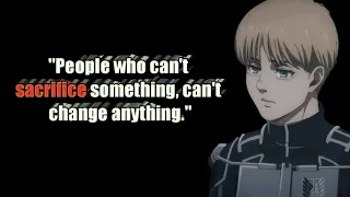 || Armin Arlert || The Best Quotes || "We can't change the past."