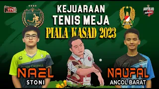 8 BESAR U19 ‼️ NAEL / Stoni  🆚 NAUFAL / Ancol Barat || Spesial edisi kejuaraan Piala KASAD 2023