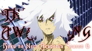 Boku no Hero Academia Season 6 [Shigaraki's Awakening AMV] - ONLAP - The Awakening