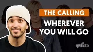 Wherever You Will Go - The Calling (aula de violão completa)