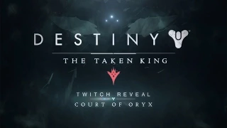 The Taken King Reveal Teaser – Court of Oryx
