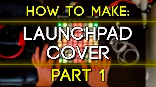 How to Make a Launchpad Cover (Part 1): Setting Up Your Launchpad