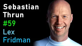 Sebastian Thrun: Flying Cars, Autonomous Vehicles, and Education | Lex Fridman Podcast #59