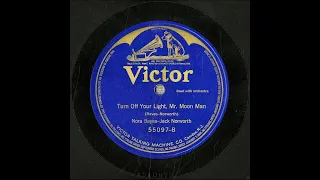 Turn off your light, Mr. Moon Man #1911 #vinyl shellac records