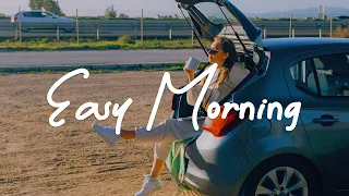Easy Morning ☕ Chill Acoustic/Indie/Pop/Folk Playlist to lift your mood