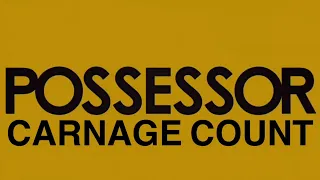 Possessor (2020) Carnage Count