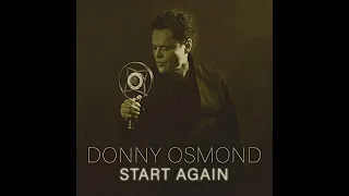 Donny Osmond Start Again