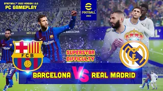 🔴 eFootball PES 2022 (Update Version 1.0) | PC Gameplay ( Barcelona vs Real Madrid ) | Full match