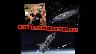 Is the universe really expanding ? - Prof Simon